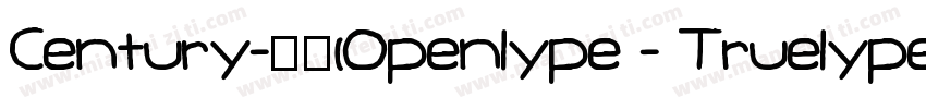 Century-常规(Openlype - Truelype)(Ver字体转换